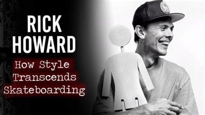 Rick Howard (Skateboarder) - Age, Birthday, Bio, Facts, Family, Net Worth, Height & More