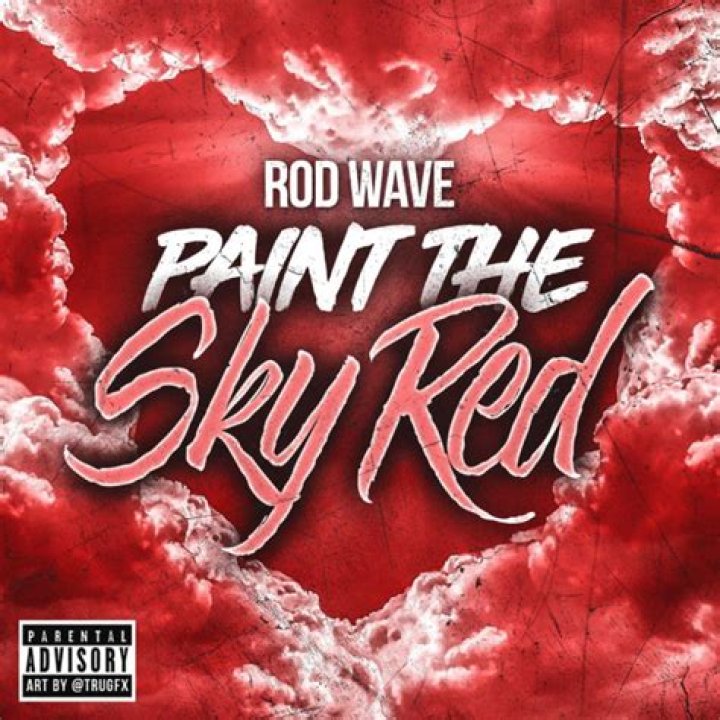 Rod Wave Holds It Down For His Ride-Or-Die On "Paint The Sky Red"