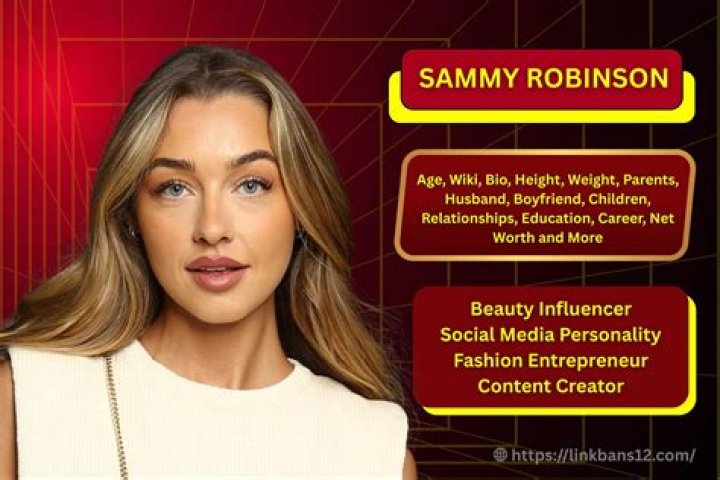 Sammy Robinson Age - Bio, Wiki, Height, Net Worth, Relationship (2023)
