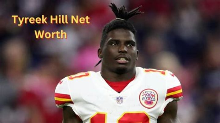Tyreek Hill Net Worth and Earnings